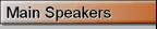Main Speakers